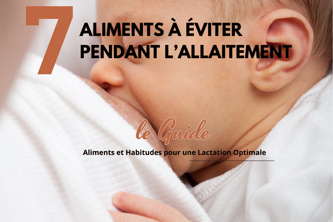 À Éviter pendant l'Allaitement : Aliments et Habitudes pour une Lactation Optimale